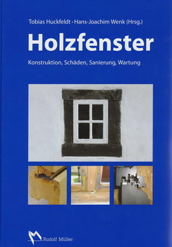 Buch zu Holzfenstern und Hausfäulepilzen